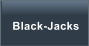 Black-Jacks